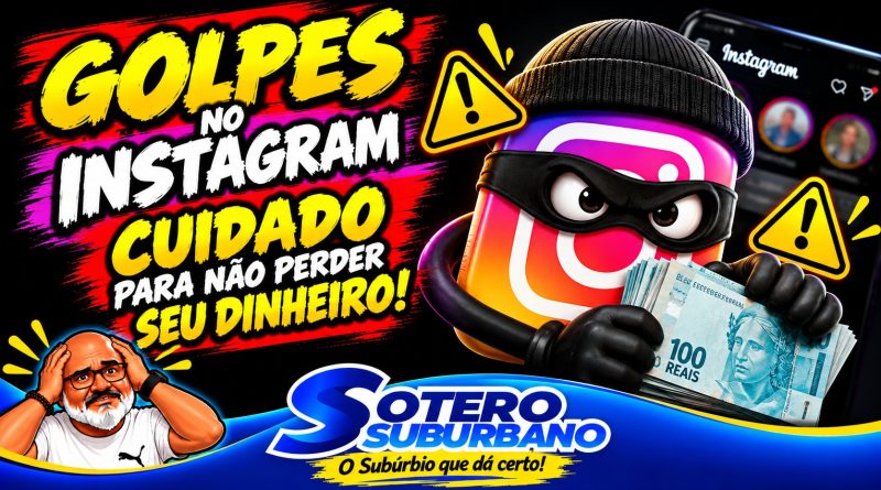 🚨 ALERTA NO SUBÚRBIO! FALSAS LOJAS NO INSTAGRAM PODEM DEIXAR VOCÊ NO PREJUÍZO!